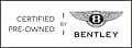 Bentley Certified This Vehicle is Bentley OEM Certified